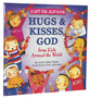 Hugs and Kisses, God (Lift The Flap Book)