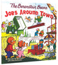 Jobs Around Town (The Berenstain Bears Series)