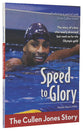 Speed to Glory - the Cullen Jones Story (Zonderkidz Biography Series (Zondervan))