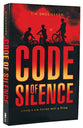 Code of Silence: Living a Lie Comes With a Price (#01 in Code Of Silence Series)