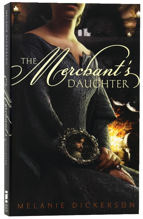 The Merchant's Daughter (#02 in Hagenheim - My Fairy Tale Romance Series)