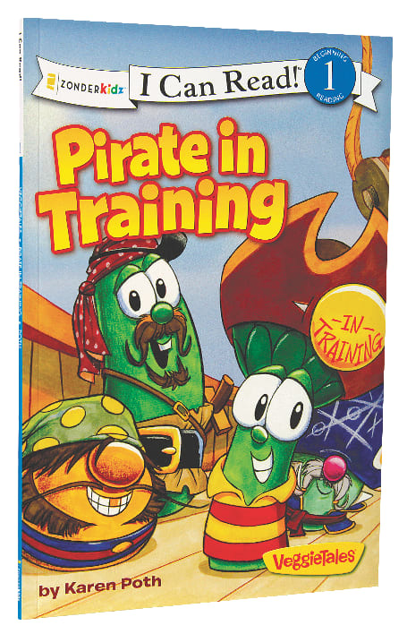 Pirate in Training (I Can Read!1/veggietales Series)