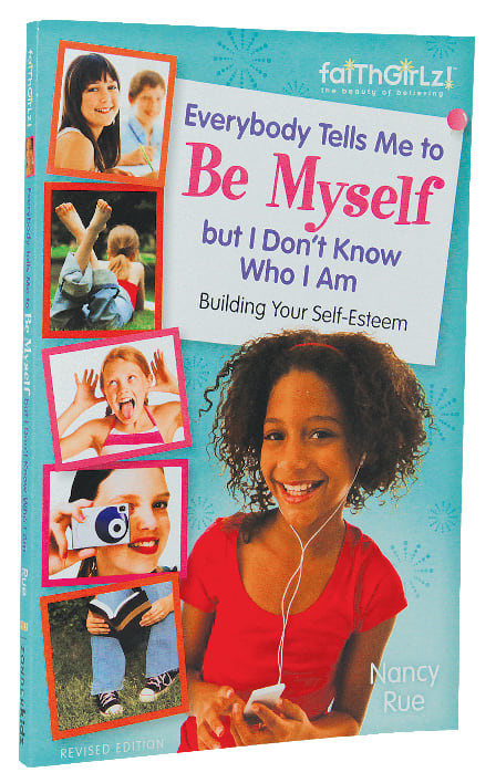 Everybody Tells Me to Be Myself But I Don't Know Who I Am (Faithgirlz! Series)