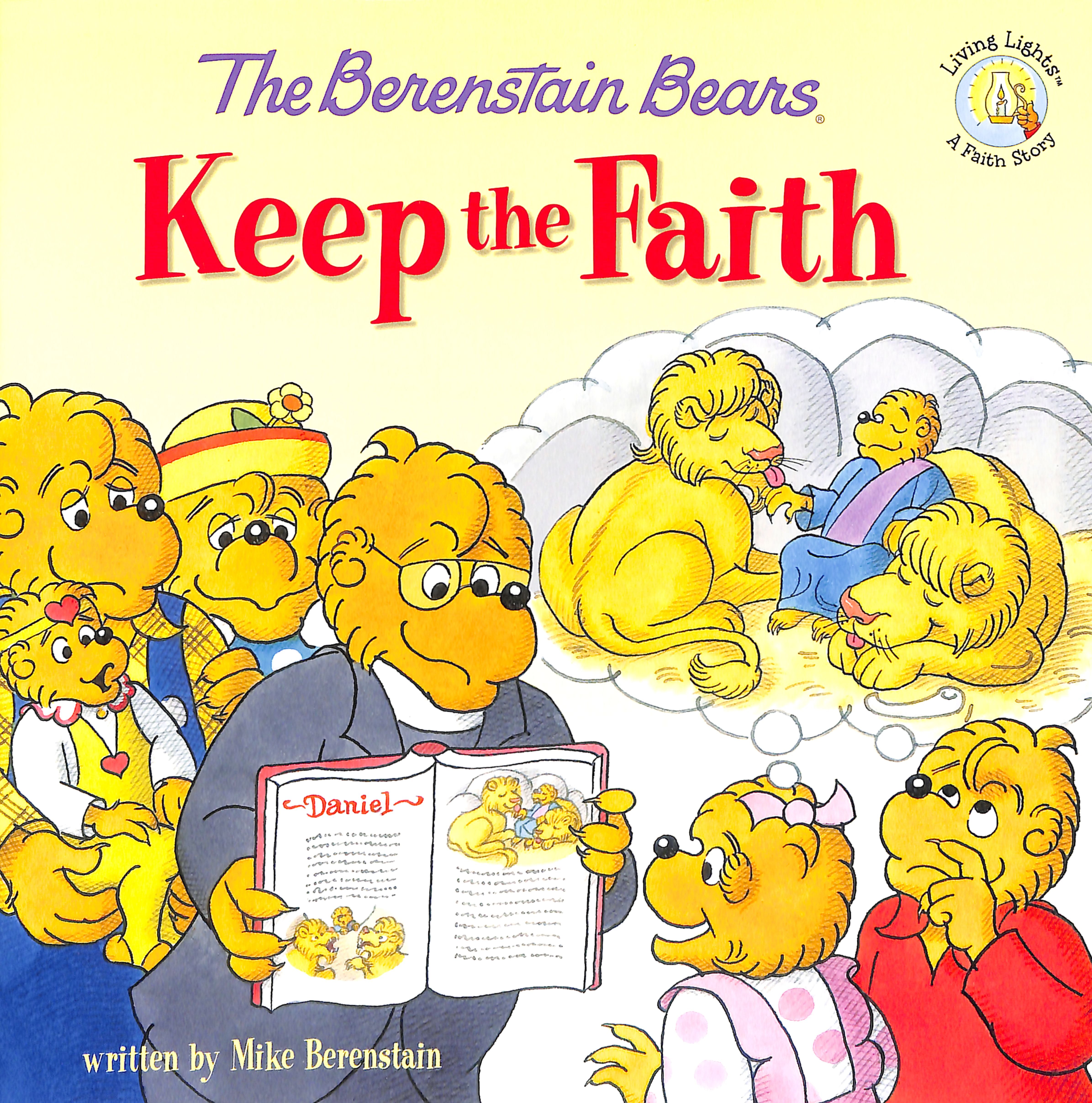 Keep the Faith (The Berenstain Bears Series)