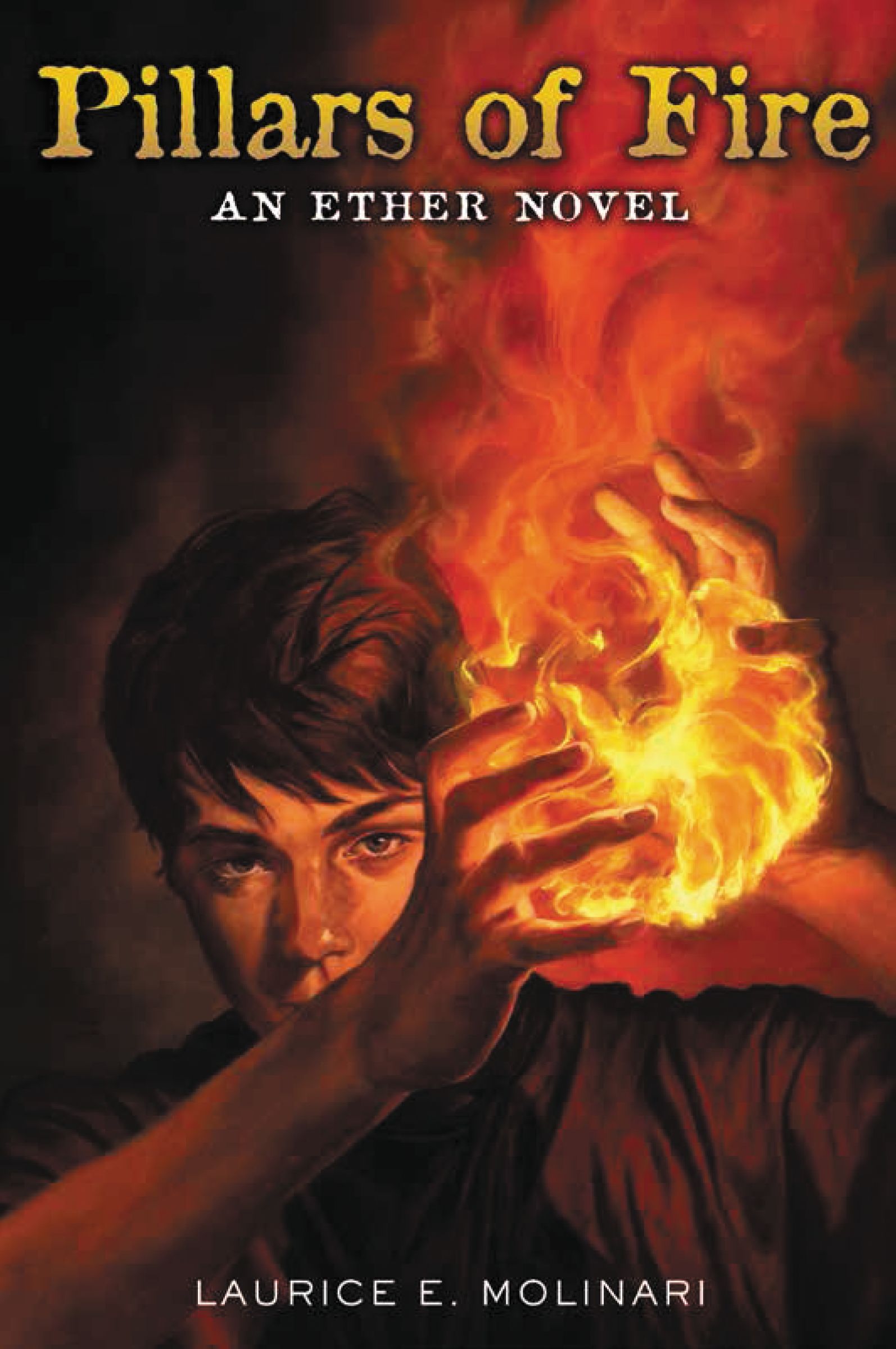Pillars of Fire (#02 in The Ether Novel Series)