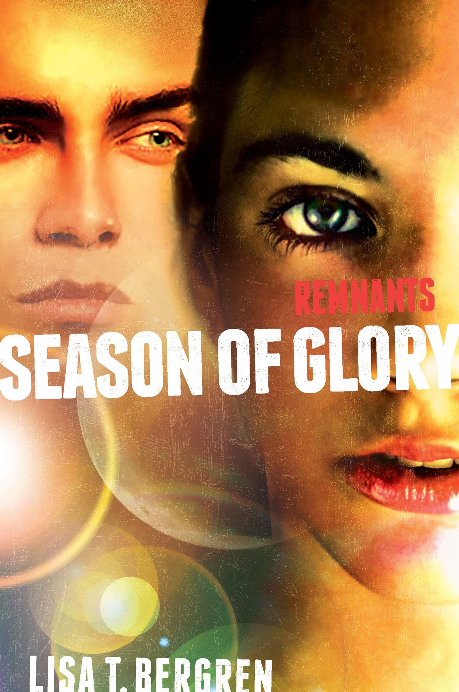 Season of Glory (#03 in The Remnants Series)