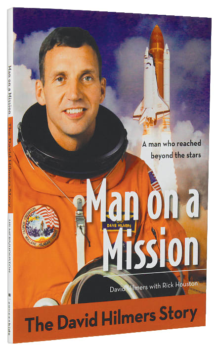 The Man on a Mission - David Hilmers Story (Zonderkidz Biography Series (Zondervan))