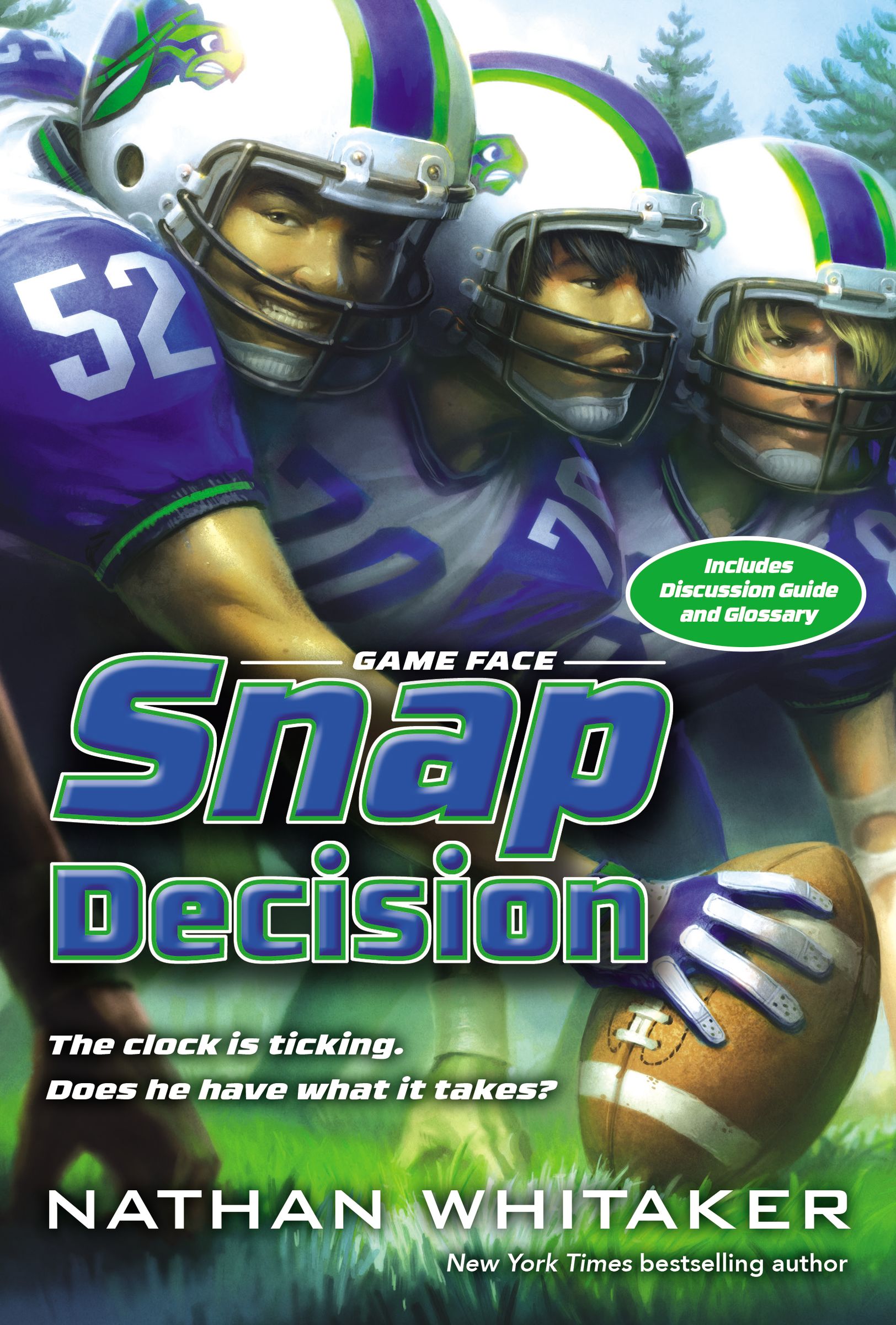 Snap Decision (#01 in Game Face Series)