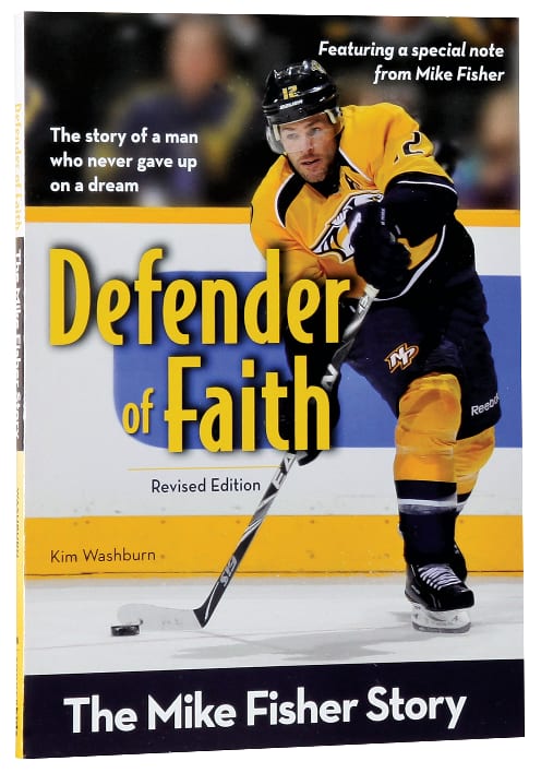 Defender of Faith - the Mike Fisher Story (Zonderkidz Biography Series (Zondervan))