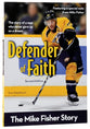 Defender of Faith - the Mike Fisher Story (Zonderkidz Biography Series (Zondervan))