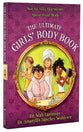 The Ultimate Girls' Body Book