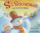 Is For Snowman