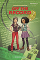 Off the Record (Faithgirlz! Samantha Sanderson Series)