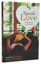 Speak Love