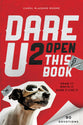 Dare U 2 Open This Book (Guys)