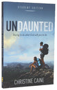 Undaunted (Student Edition)