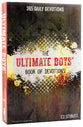 The Ultimate Boys' Book of Devotions
