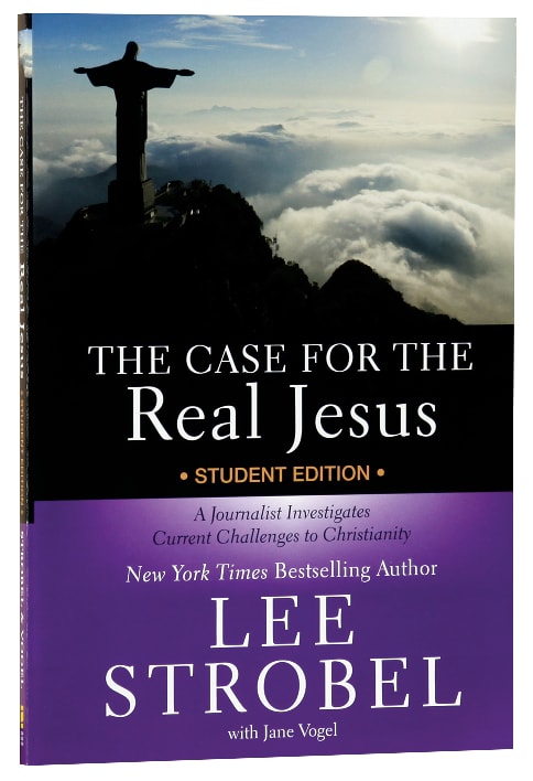 The Case For the Real Jesus (Student Edition)