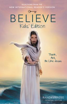 NIRV Believe Kids' Edition (Believe (Zondervan) Series)