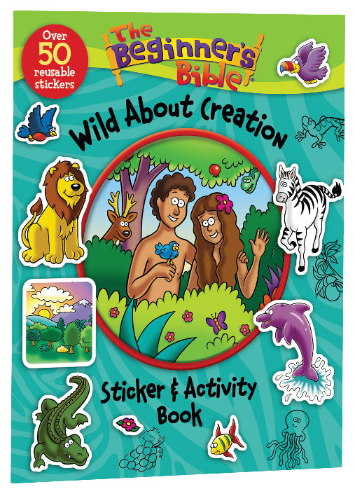The Beginner's Bible: Wild About Creation Sticker and Activity Book