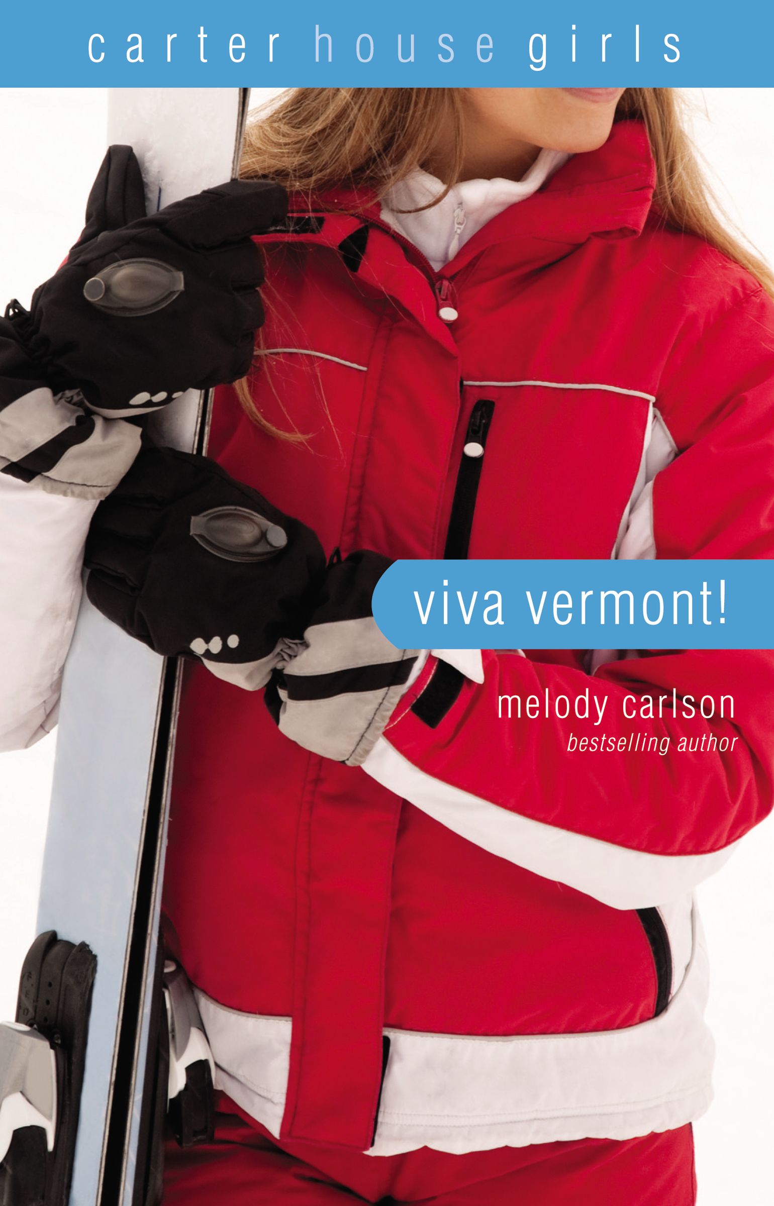 Viva Vermont! (#04 in Carter House Girls Series)