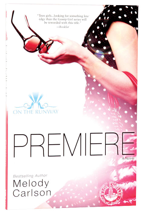 Premiere (New Edition) (#01 in On The Runway Series)