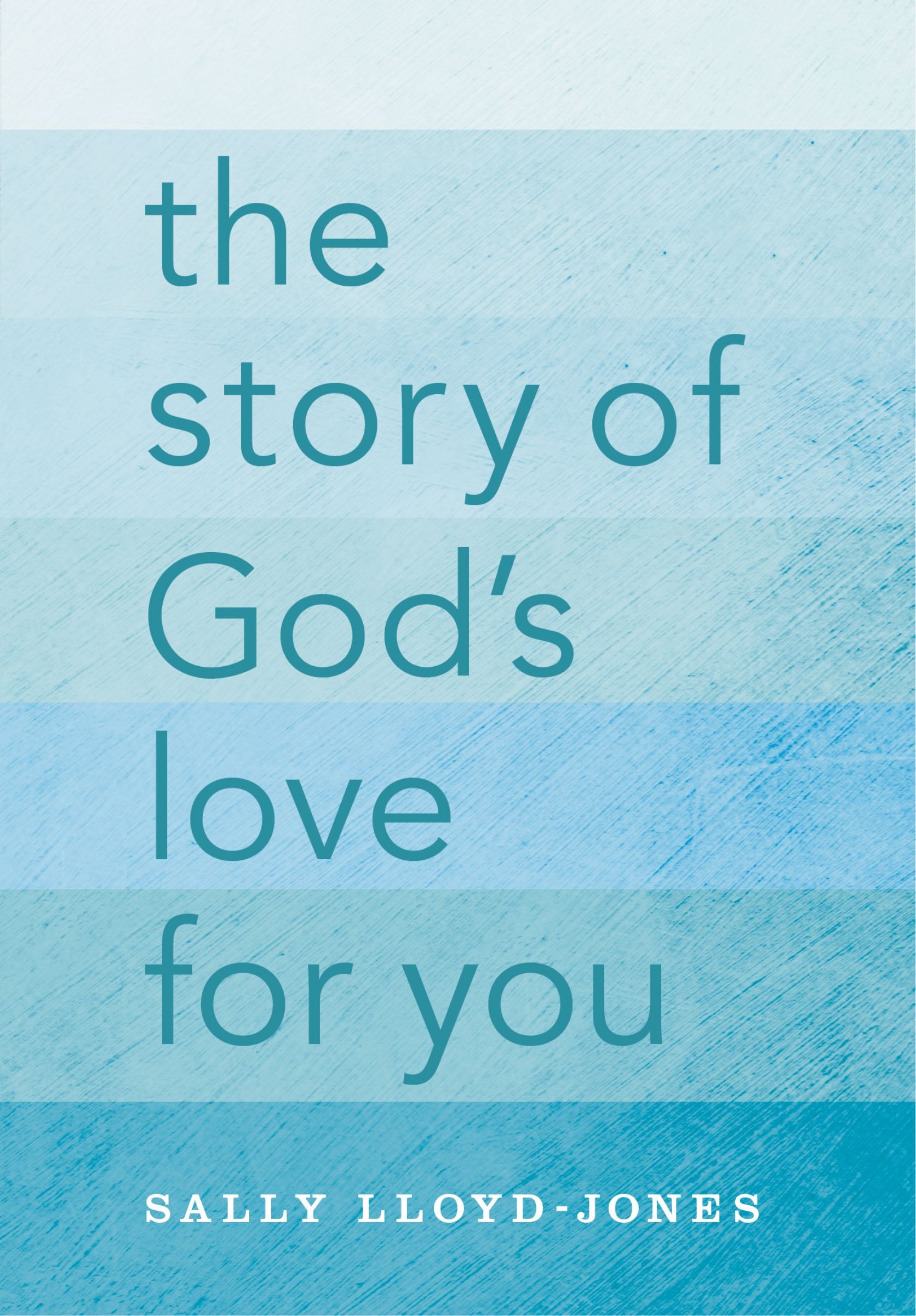 The Story of God's Love For You