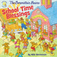 School Time Blessings (The Berenstain Bears Series)