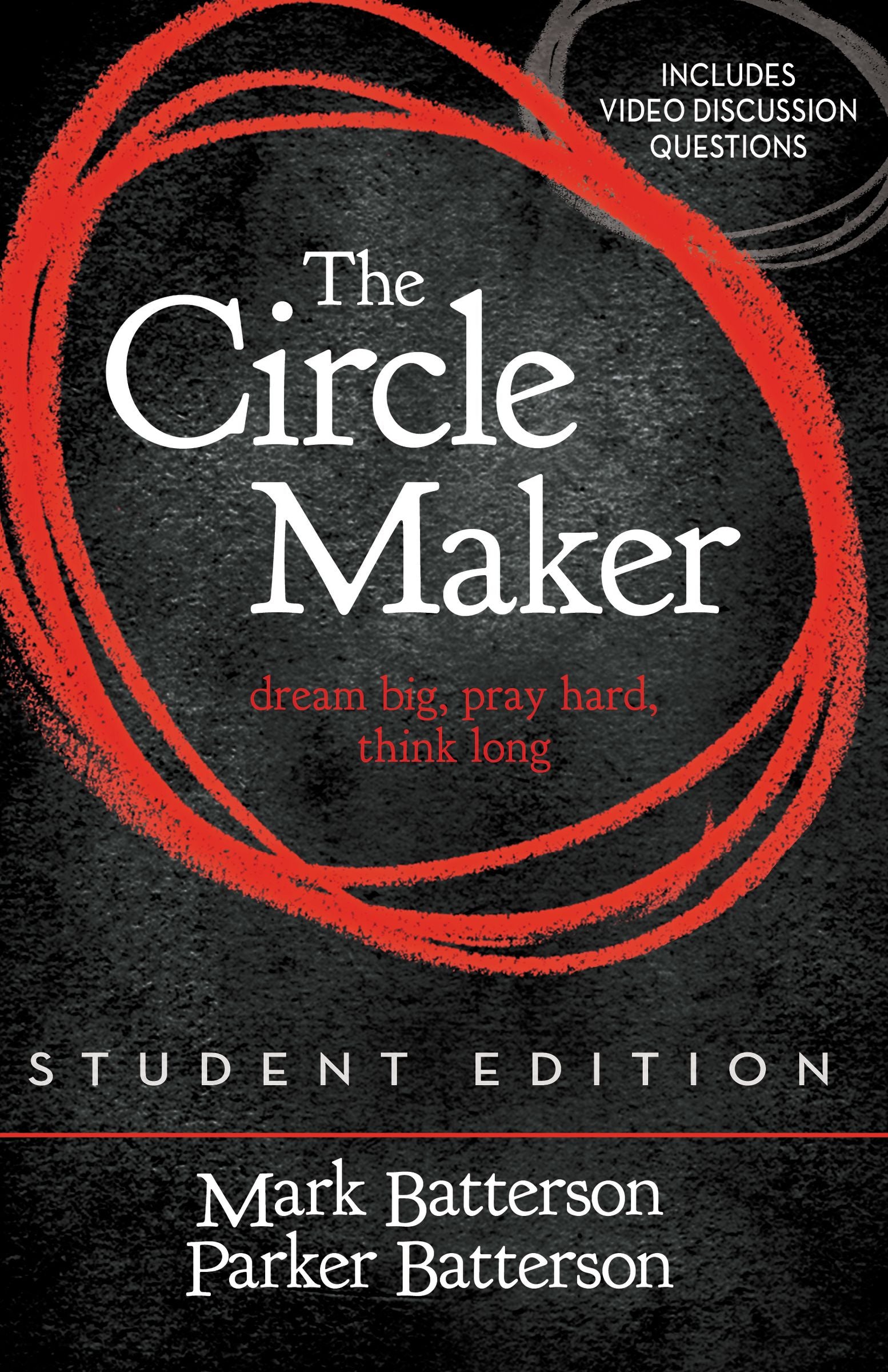 The Circle Maker (Student Edition)