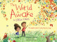 The World is Awake For Little Ones: A Celebration of Everyday Blessings