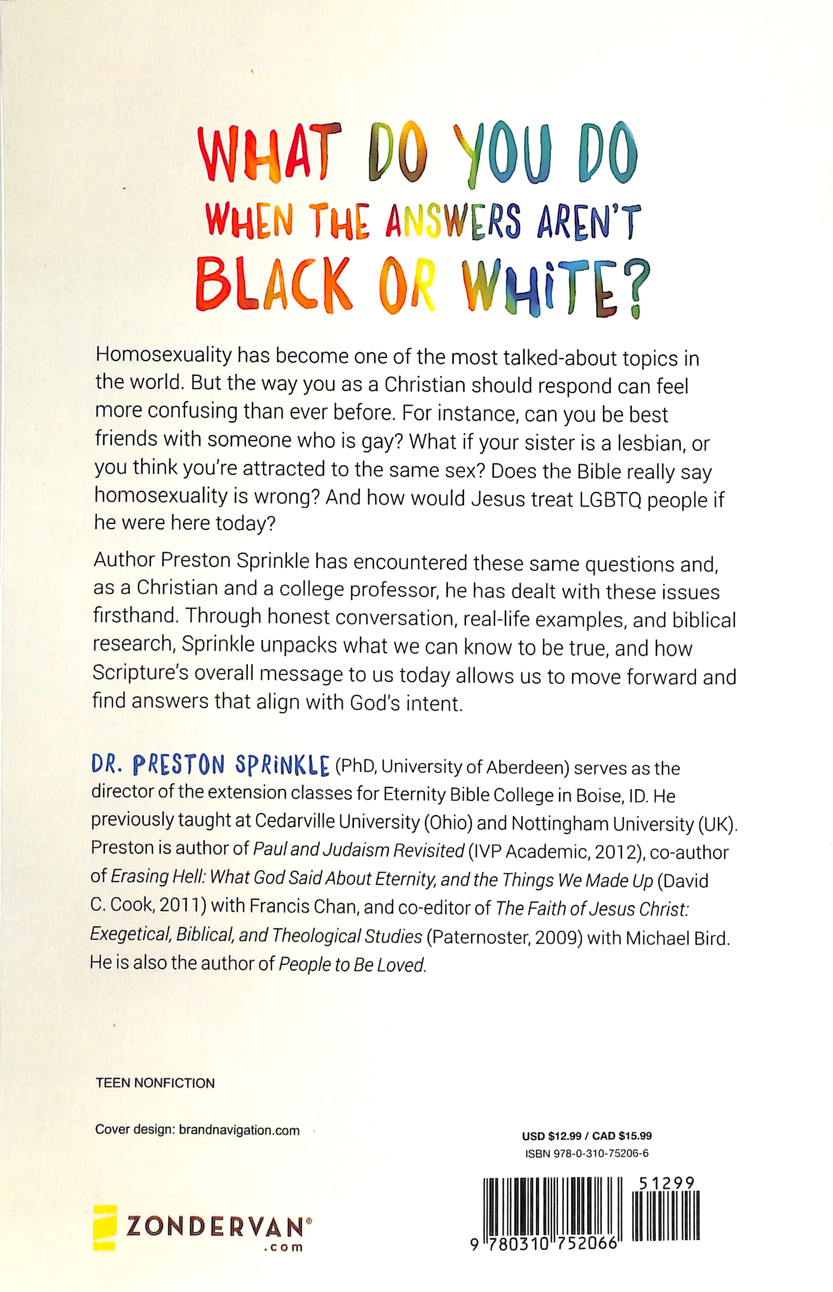 Living in a Gray World: A Christian Teen's Guide to Understanding Homosexuality