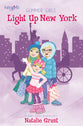 Light Up New York (Faithgirlz! Series)