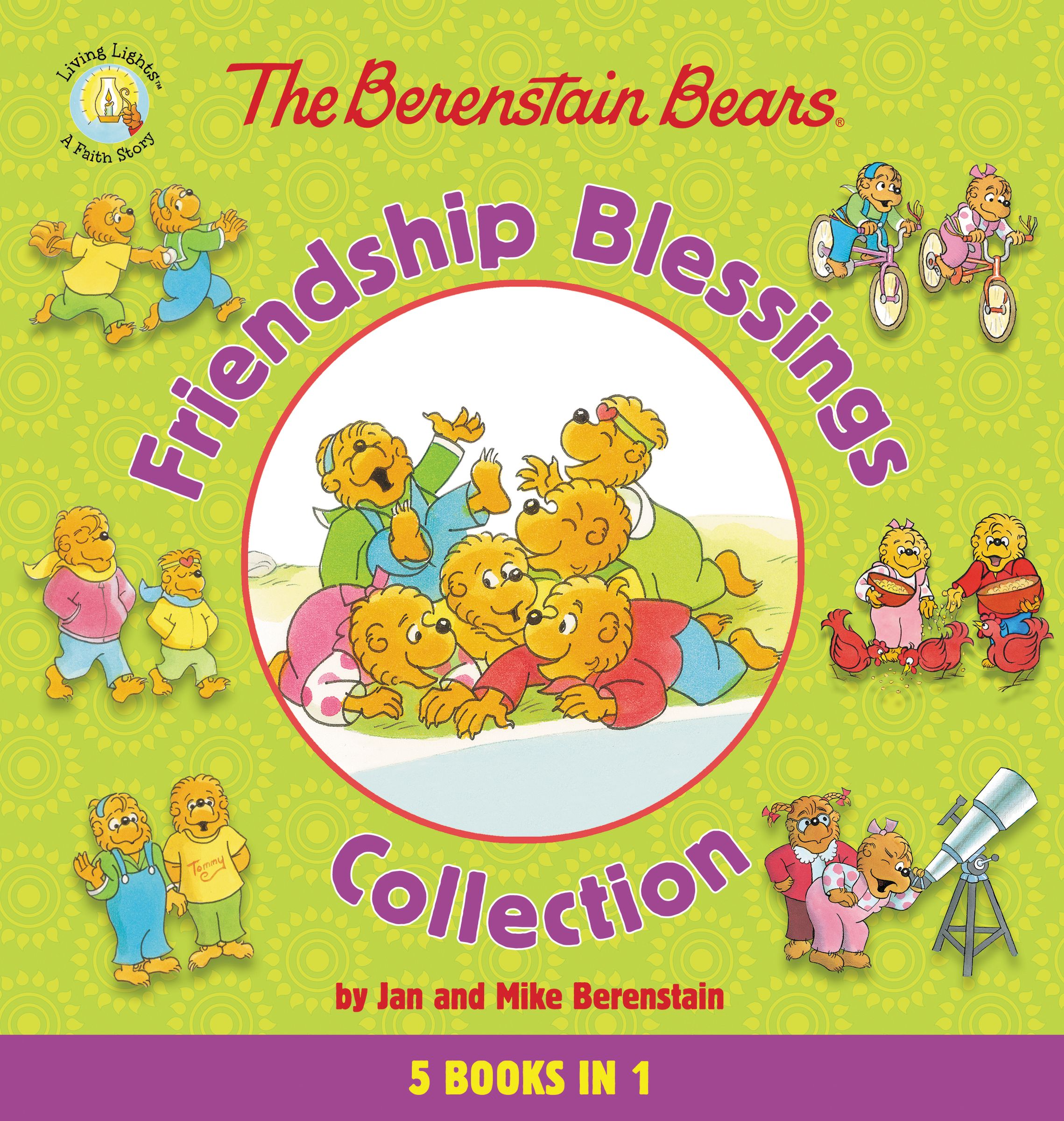Friendship Blessings Collection (The Berenstain Bears Series)