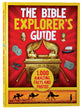 The Bible Explorer's Guide: 1000 Amazing Facts and Photos