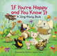 If You're Happy and You Know It (A Sing-along Book)