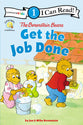 Get the Job Done (I Can Read!1/berenstain Bears Series)