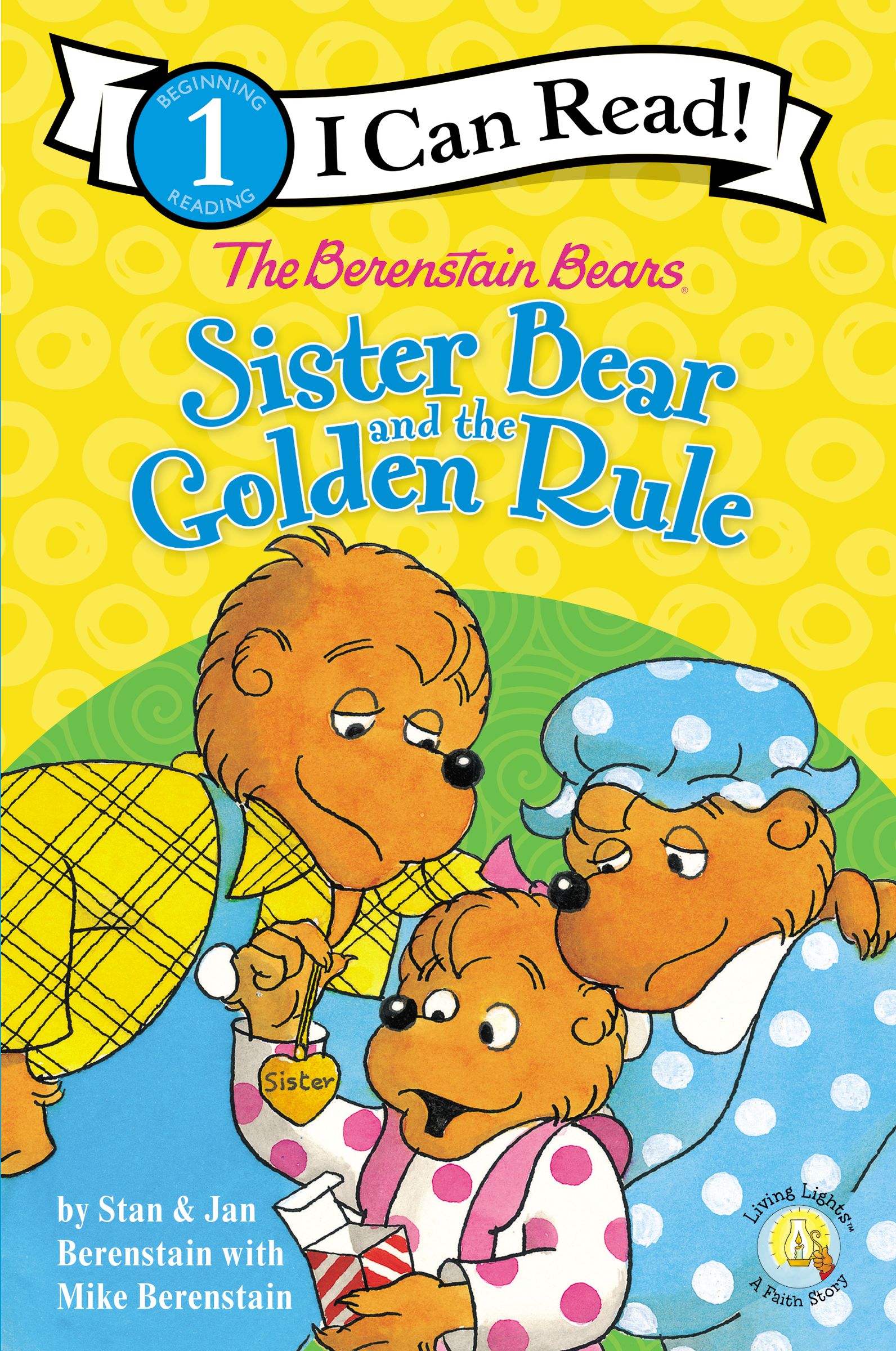 The Sister Bear and the Golden Rule (I Can Read!1/berenstain Bears Series)