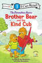 Brother Bear and the Kind Cub (I Can Read!1/berenstain Bears Series)