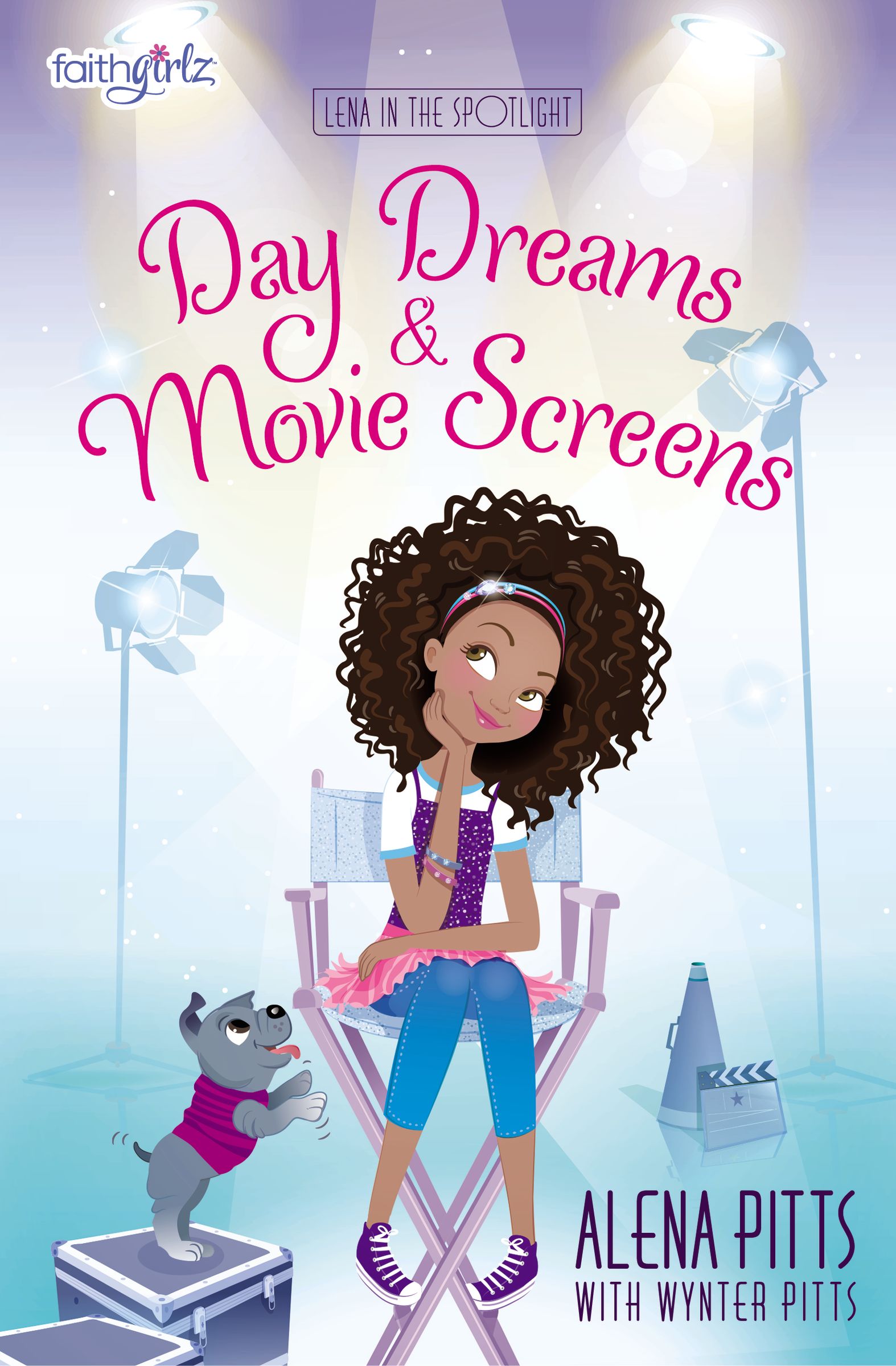 Day Dreams and Movie Screens (Faithgirlz!/lena In The Spotlight Series)