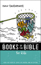 New Testament: Read the Story of Jesus, His Church, and His Return (Books Of The Bible For Kids Series)