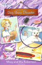 Dog Show Disaster (Faithgirlz! Princess In Camo Series)