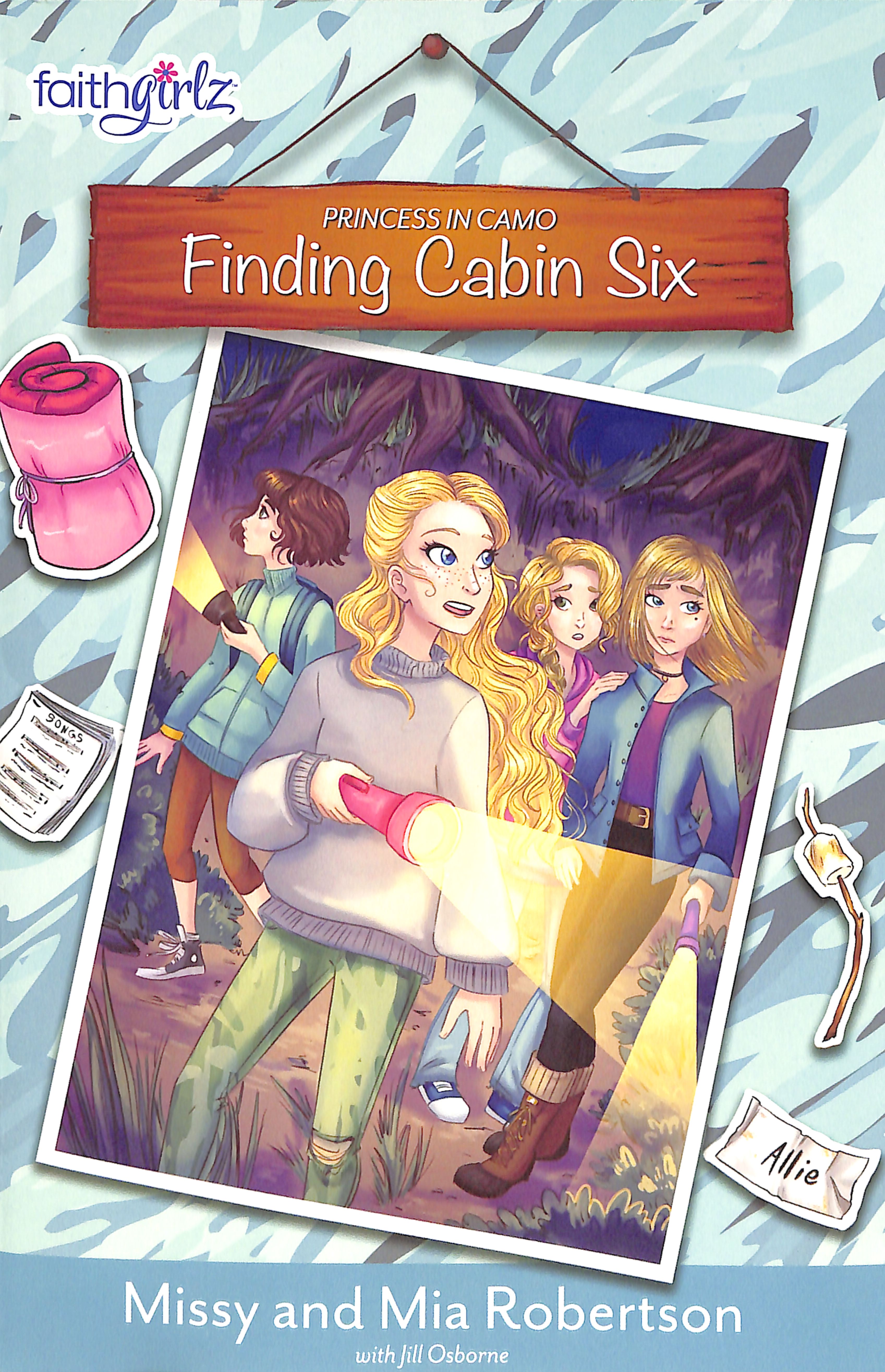 Finding Cabin Six (Faithgirlz! Princess In Camo Series)