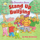 Stand Up to Bullying (The Berenstain Bears Series)