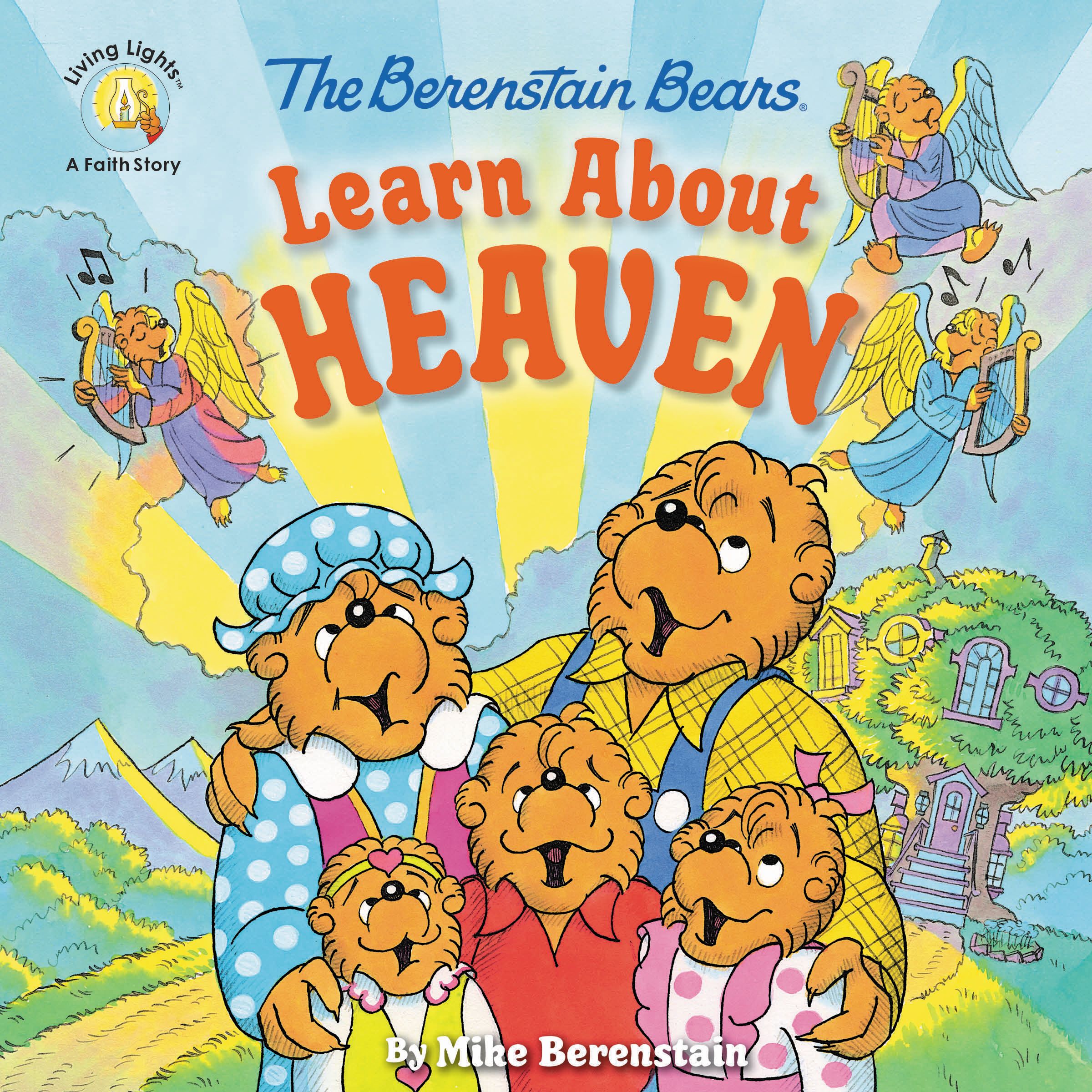 Learn About Heaven (The Berenstain Bears Series)