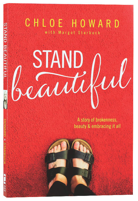 Stand Beautiful: A Story of Brokenness, Beauty and Embracing It All