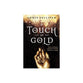 A Touch Of Gold