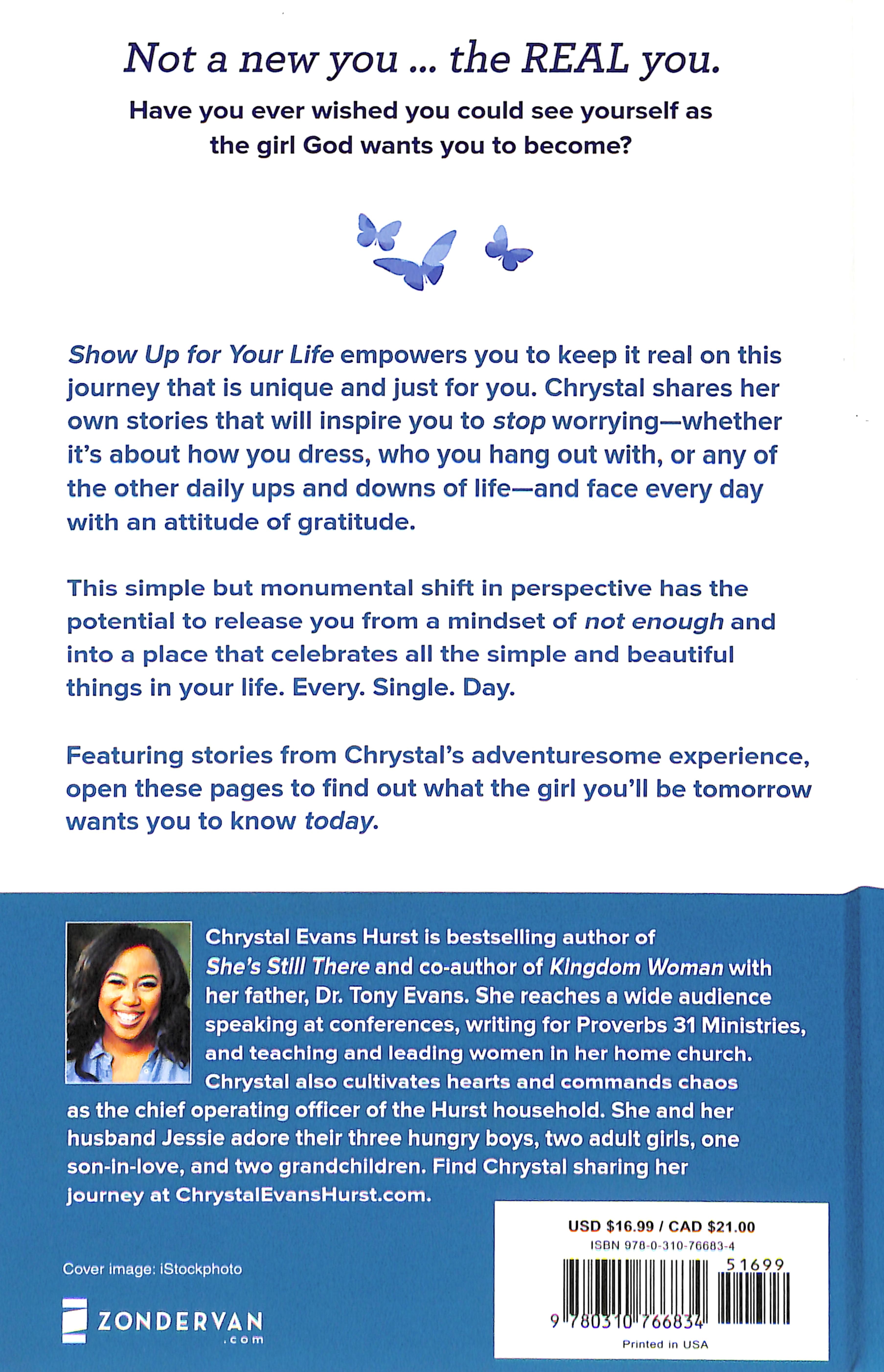 Show Up For Your Life: What the Girl You'll Be Tomorrow Wants You to Know Today