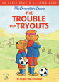 The Berenstain Bears the Trouble With Tryouts (An Early Reader Chapter Book) (The Berenstain Bears Series)