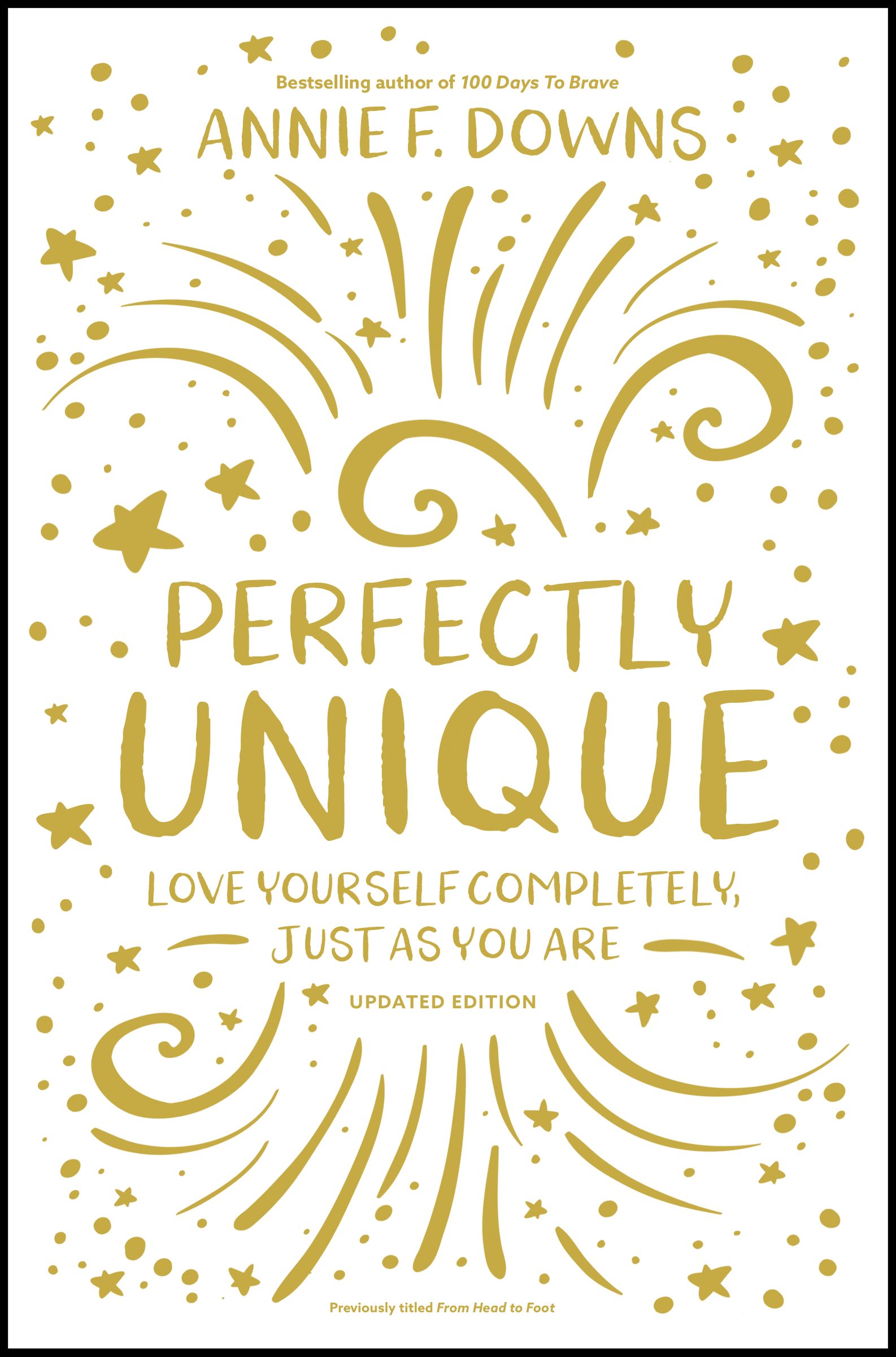Perfectly Unique: Love Yourself Completely, Just as You Are