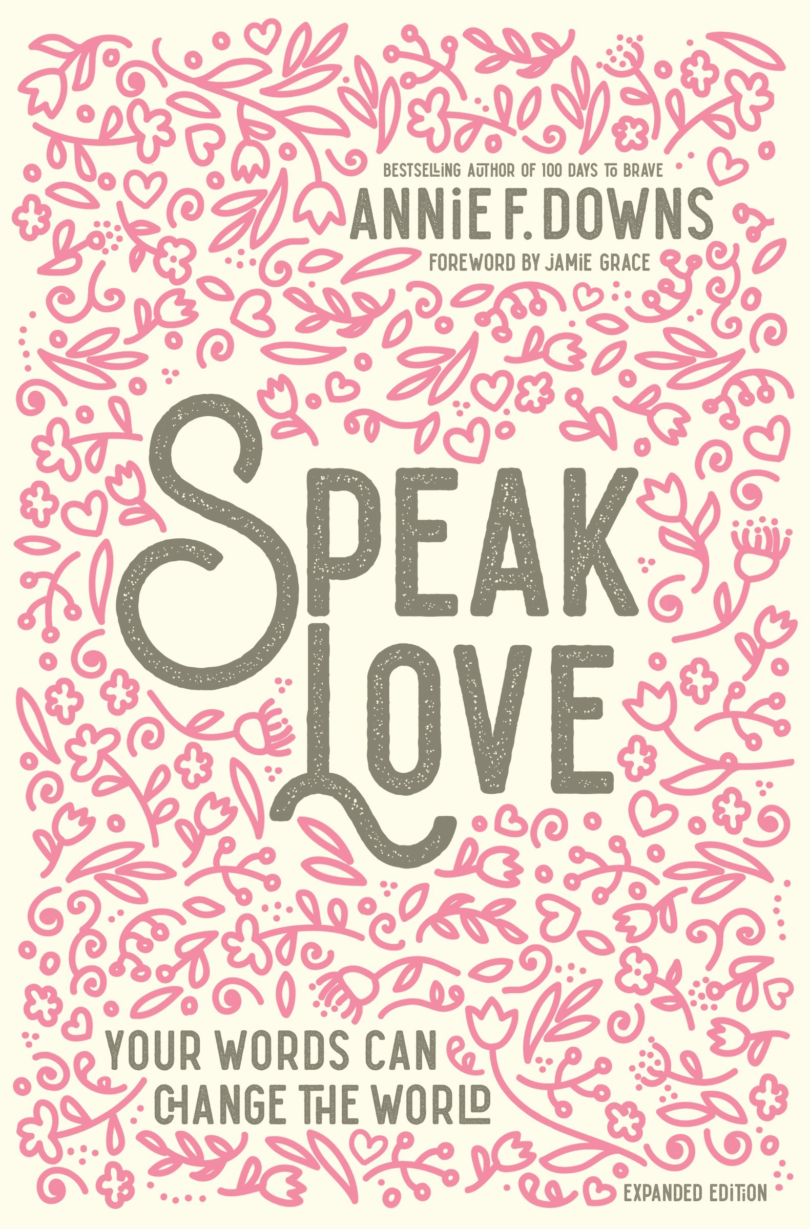 Speak Love: Your Words Can Change the World